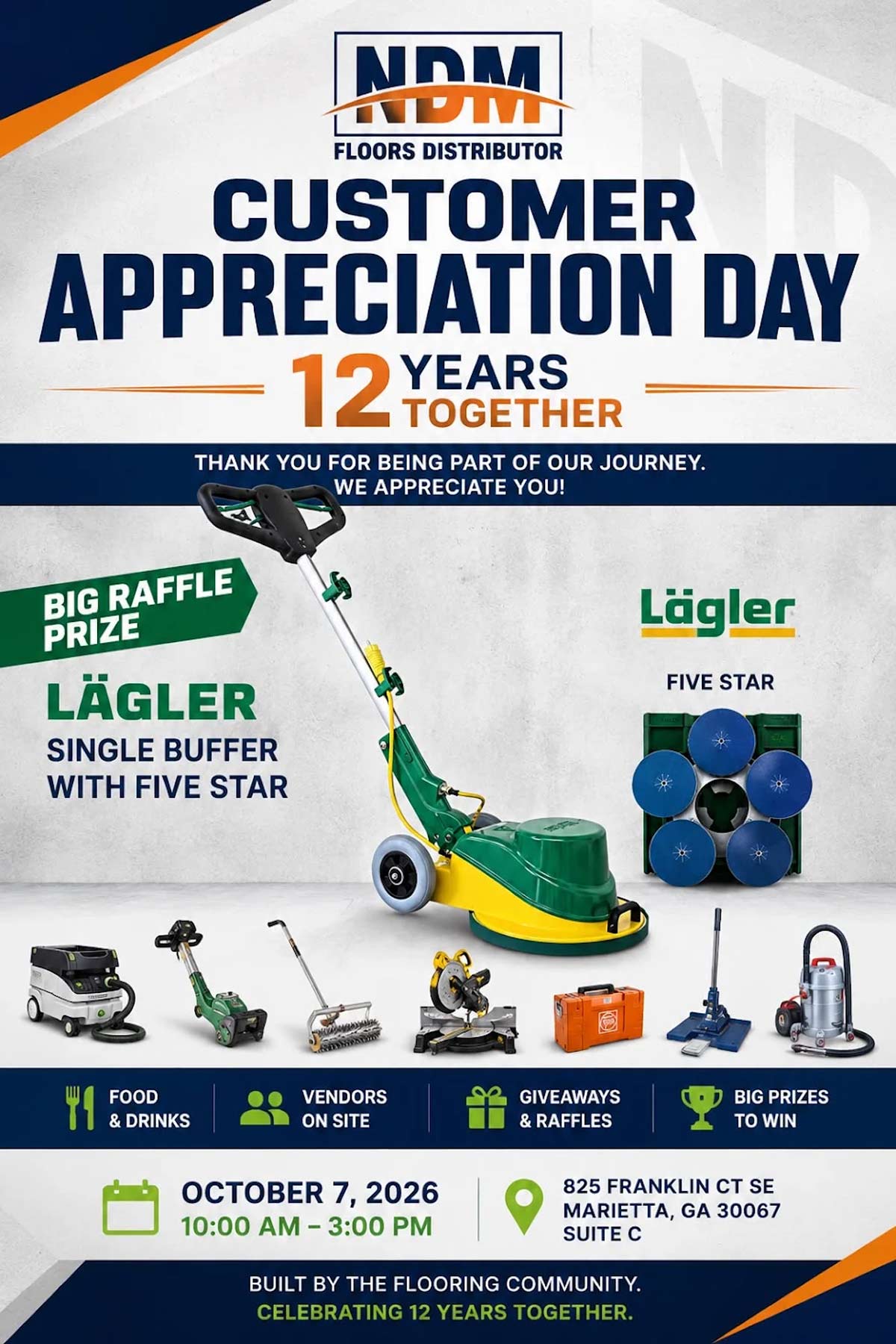 NDM Floors Customer Appreciation Day 2026 NDM Floors Distributor Customer Appreciation Day 2026 celebrating 12 years with food, vendors, raffles, giveaways and a Lägler Single Buffer prize